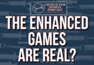The Enhanced Games Are REAL?