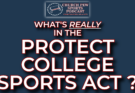 Do We Need The “Protect College Sports Act”?
